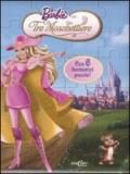 Barbie e le tre moschettiere. Libro puzzle. Ediz. illustrata