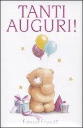 Tanti auguri! Forever friends