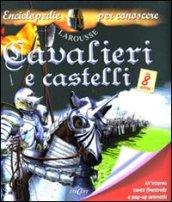Cavalieri e castelli. Libro pop-up. Ediz. illustrata