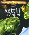 Rettili & anfibi. Ediz. illustrata