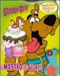 Il mostro dei gelati. Scooby-Doo! Libro sonoro. Ediz. illustrata