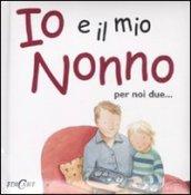 Io e il mio nonno