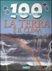 La Terra e clima. Ediz. illustrata