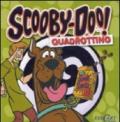 Scooby-Doo! Quadrottino. Ediz. illustrata