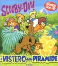Il mistero della piramide. Scooby-Doo! Libro pop-up. Ediz. illustrata