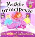 Magiche principesse. Libro sonoro e pop-up