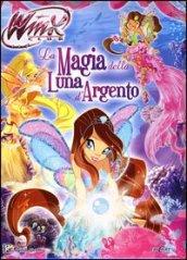 La magia della luna d'argento. Winx club