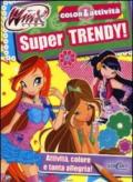 Super trendy! Winx club. Color & attività