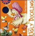 Il brutto anatroccolo-The ugly duckling. Inglese facile. Con CD Audio