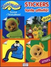 Stickers tante attività. Teletubbies. Con adesivi