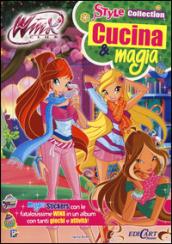 Cucina & magia. Winx club. Style collection. Ediz. illustrata