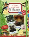 Il bosco. Scopro la natura. Con adesivi