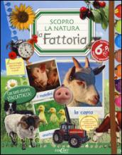 La fattoria. Scopro la natura. Con adesivi