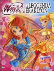 La leggenda di Eraklyon. Winx club. Con aggiornamento online