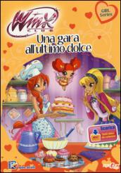 Una gara all'ultimo dolce. Winx club. Con aggiornamento online