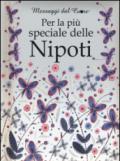 Per la più speciale delle nipoti