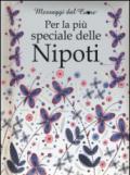 Per la più speciale delle nipoti