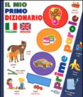 Il mio primo dizionario italiano-inglese. 1000 prime parole