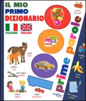 Il mio primo dizionario italiano-inglese. 1000 prime parole