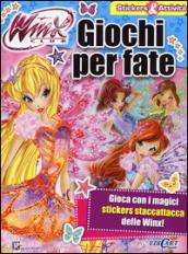 Giochi per fate. Winx club. Con adesivi. Con aggiornamento online