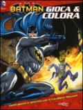 Batman. Gioca & colora