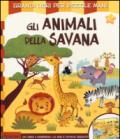 Gli animali della savana. Ediz. illustrata