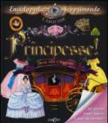 Principesse! Storie vere e leggende. Con adesivi. Ediz. illustrata