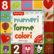 Numeri forme colori. Ediz. a colori: 1