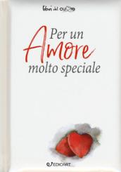 Per un amore molto speciale