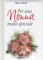 Per una nonna molto speciale