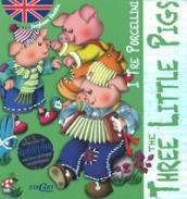 I tre porcellini-The three little pigs. Inglese facile. Ediz. bilingue. Con CD Audio