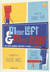 MISTER LEFT & MISTER RIGHT