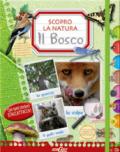 IL BOSCO. SCOPRO LA NATURA