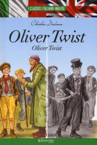 Oliver Twist. Testo inglese a fronte