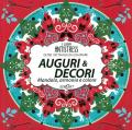 Auguri & decori. Mandala, armonia e colore. Oltre 100 tavole da colorare
