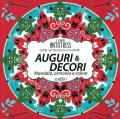 Auguri & decori. Mandala, armonia e colore. Oltre 100 tavole da colorare