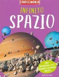 Infinito spazio. Conoscimondo