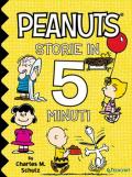 Peanuts. Storie in 5 minuti. Ediz. illustrata