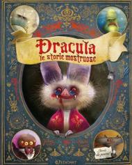 Dracula. Le storie mostruose