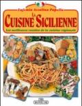 La cucina siciliana. Ediz. francese