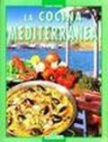 La cucina mediterranea. Ediz. spagnola
