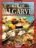 La cucina dell'Algarve. Ediz. tedesca