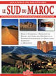 Il sud del Marocco. Ediz. francese