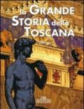 La grande storia della Toscana