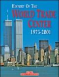 World Trade Center 1973-2001. Ediz. inglese