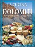 La cucina delle Dolomiti