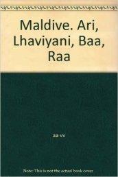 Maldive. Ari, Lhaviyani, Baa, Raa