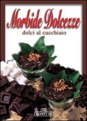 Morbide dolcezze