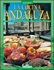 La cucina andalusa. Ediz. spagnola