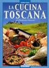 La cucina toscana. Ediz. inglese